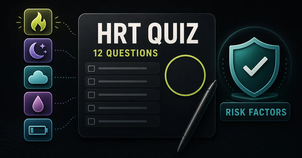Do I Need HRT Quiz: Free 12 Question Self Assessment