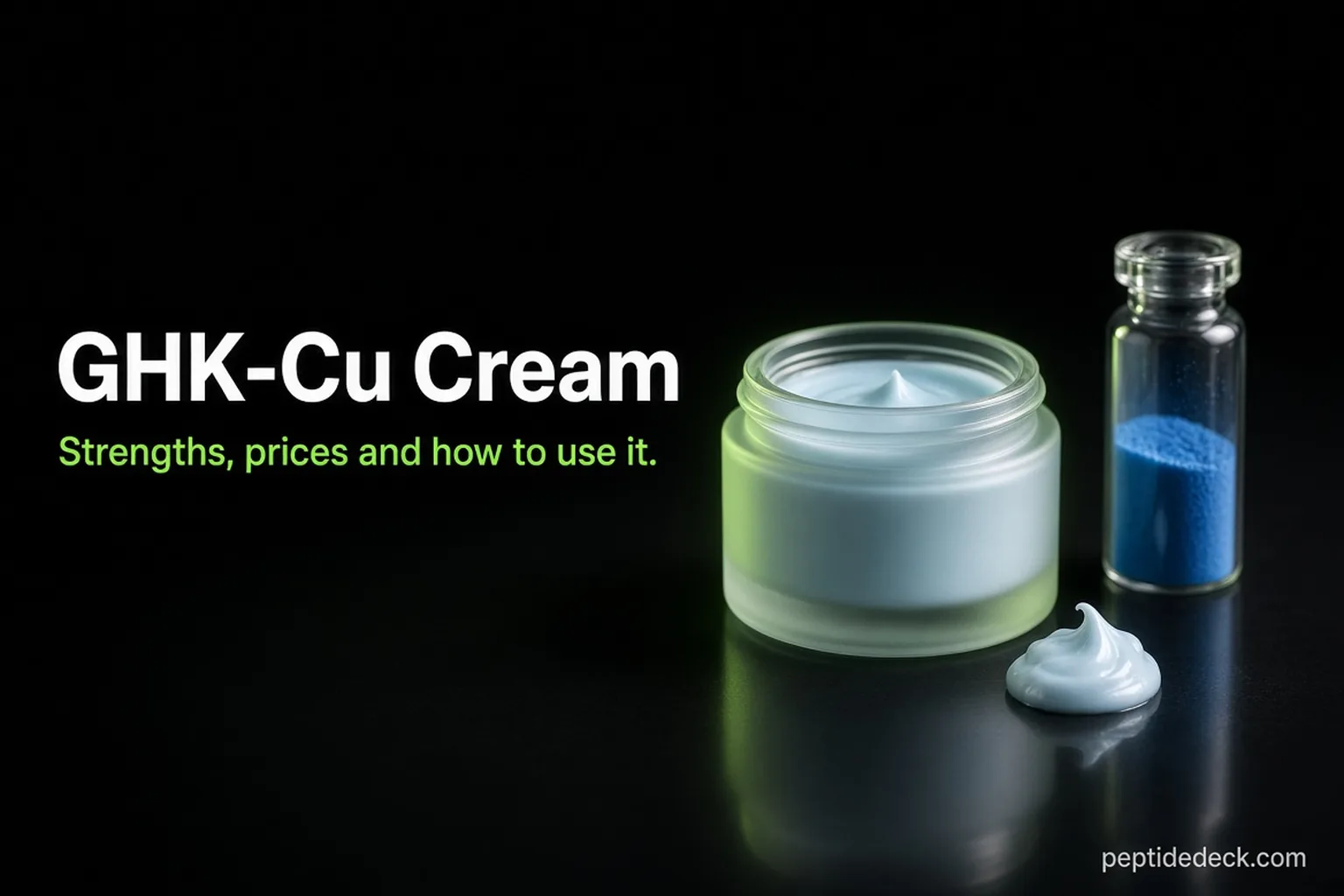GHK-Cu Cream: Strengths, Prices & How to Use It (2026)